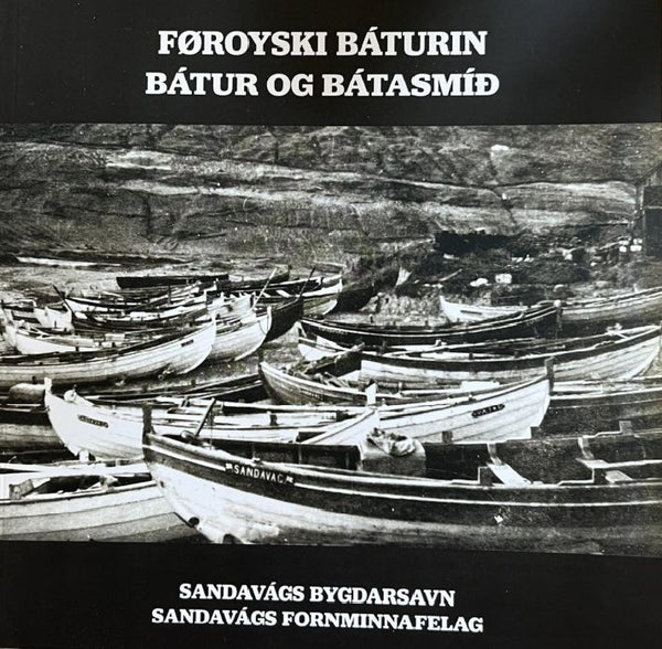 Føroyski báturin, Bátur og Bátasmíð